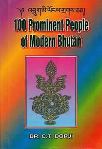 100 Prominent People of Modern Bhutan