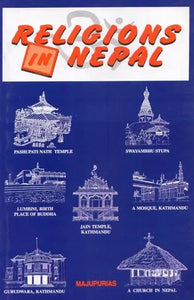 Religions in Nepal (With Reference to Religions of Tibet and India)