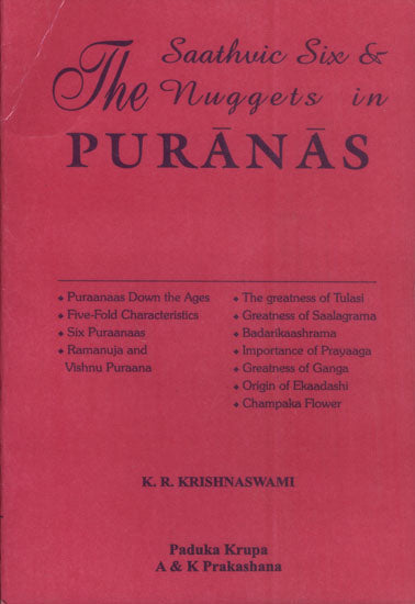 The Saathvic Six and The Nuggets in Puranas