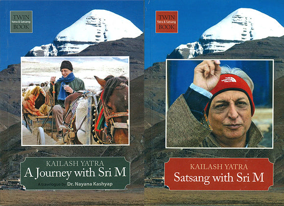 A Journey and Satsang with Sri M (Kailash Manasarovar Yatra)