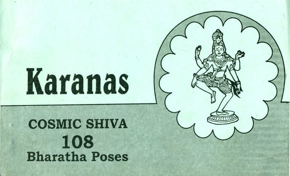 Karanas: Cosmic Shiva 108 Bharatha Poses