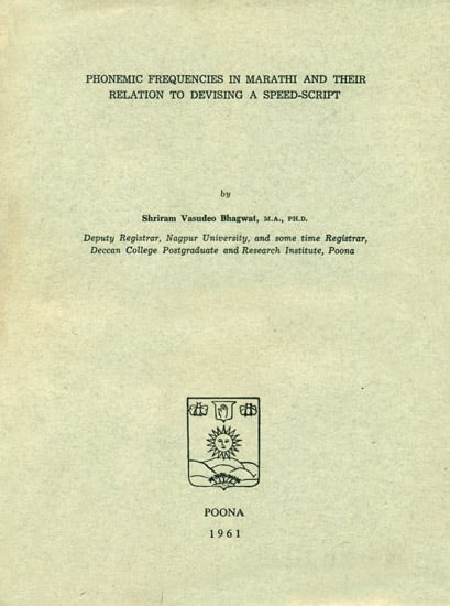 Phonemic Frequencies in Marathi and Their Relation to Devising a Speed-Script (An Old and Rare Book)