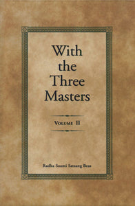 With the Three Masters (Volume II)