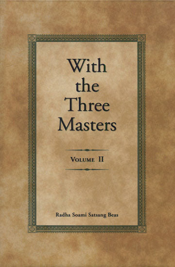 With the Three Masters (Volume II)