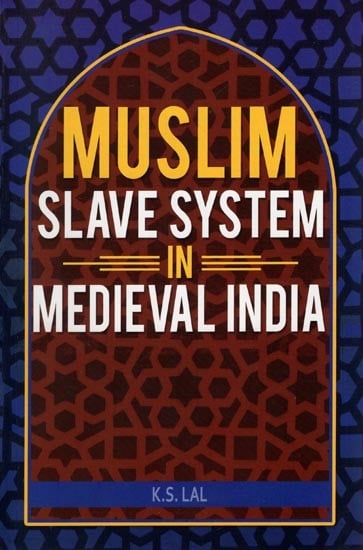 Muslim Slave System in Medieval India