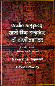 Vedic Aryans and the Origins of Civilization