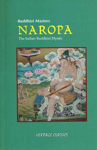 Naropa - The Indian Buddhist Mystic