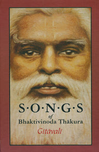 Songs of Bhaktivinoda Thakura - Gitavali