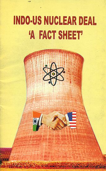 Indo-Us Nuclear Deal 'A Fact Sheet'