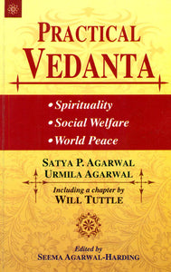 Practical Vedanta (Spirituality, Social Welfare and World Peace)