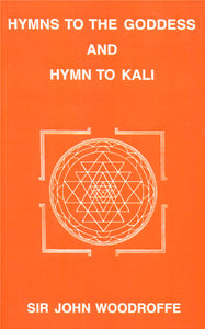 Hymns to the Goddess and Hymn to Kali