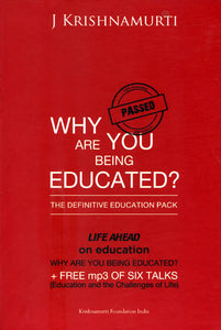 Why are You Being Educated ? - The Definitive Education Pack (Set of 3 Books with One MP3 CD)