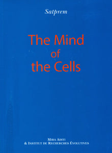 The Mind of the Cells