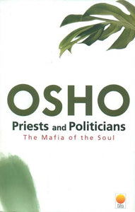 Priests and Politicians: The Mafia of the Soul