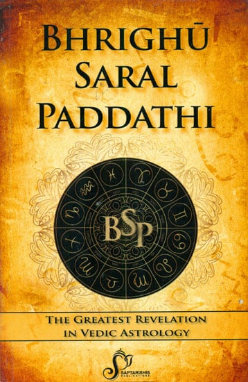 Bhrighu Saral Paddathi (The Greatest Revelation in Vedic Astrology)