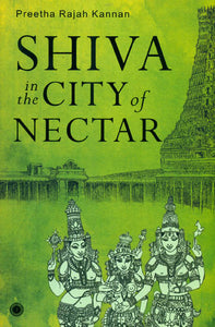 Shiva in the City of Nectar