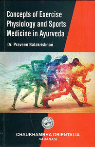 Concepts of Exericse Physiology and Sports Medicine in Ayurveda