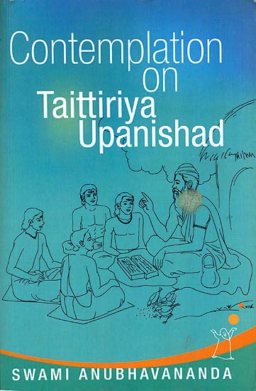 Contemplation on Taittiriya Upanishad