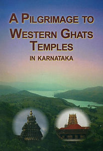 A Pilgrimage to Western Ghats Temples in Karnataka