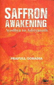 Saffron Awakening - Ayodhya to Adityanath