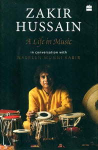 Zakir Hussain (A Life in Music)