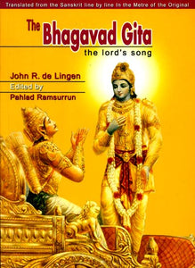 The Bhagavad Gita - The Lord's Song