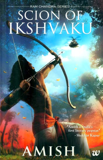 Scion of Ikshvaku (Book 1 of the Ram Chandra Series)