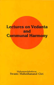 Lectures on Vedanta and Communal Harmony (An Old Book)