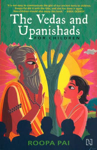 The Vedas and Upanishads