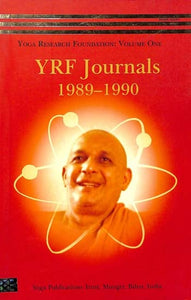 YRF Journals 1989-1990 (Yoga Research Foundation: Volume One)