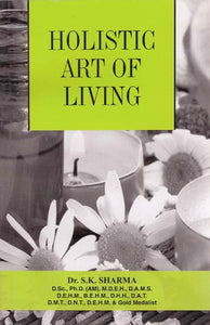 Holistic Art of Living