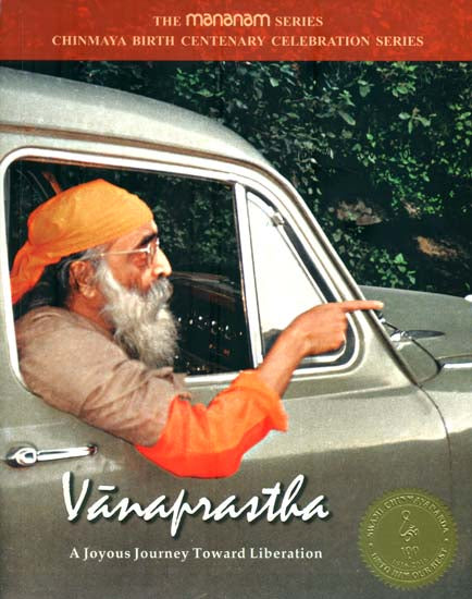 Vanaprastha (A Joyous Journey Toward Liberation)