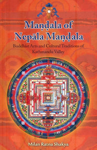 Mandala of Nepala Mandala (Buddhist Art and Cultural Traditions of Kathmandu Valley)