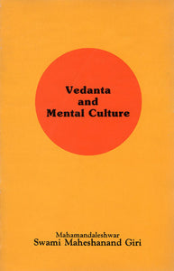 Vedanta and Mental Culture (An Old Book)