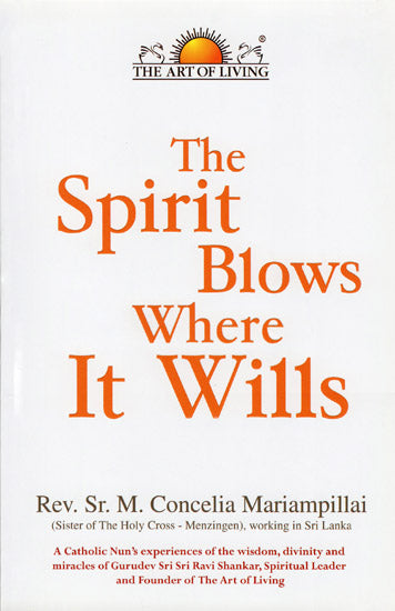 The Spirit Blows Where It Wills