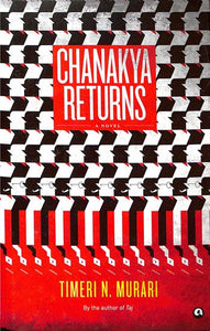 Chanakya Returns - A Novel