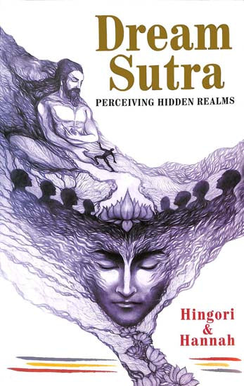 Dream Sutra - Perceiving Hidden Realms