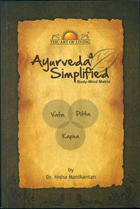 Ayurveda Simplified (Body-Mind Matrix)