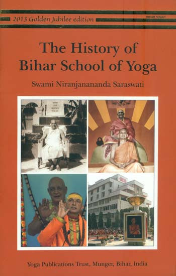 The History of Bihar School of Yoga