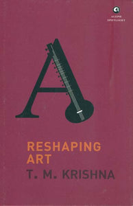 Reshaping Art