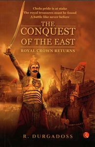 The Conquest of The East - Royal Crown Returns