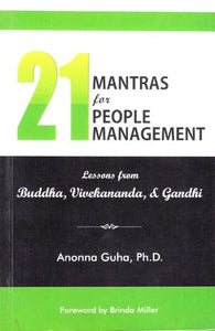 21 Mantras for People Management (Lessoons from Buddha, Vivekananda & Gandhi)