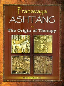 Pranavaya Ashtang As The Origin of Therapy