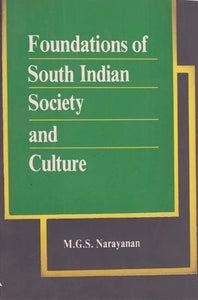 Foundations of South Indian Society and Culture (An Old and Rare Book)