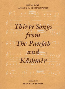 Thirty Songs from the Panjab and Kashmir (With Notation)