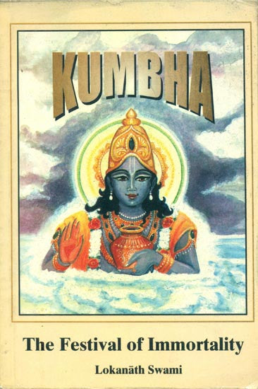 Kumbha - The Festival of Immortality