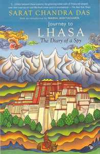 Journey to Lhasa: The Diary of a Spy