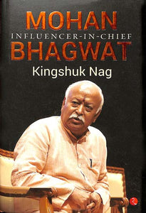 Mohan Influencer-in-Chief Bhagwat