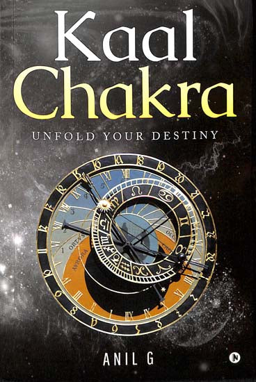 Kaal Chakra (Unfold Your Destiny)