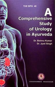 A Comprehensive Study of Urology in Ayurveda